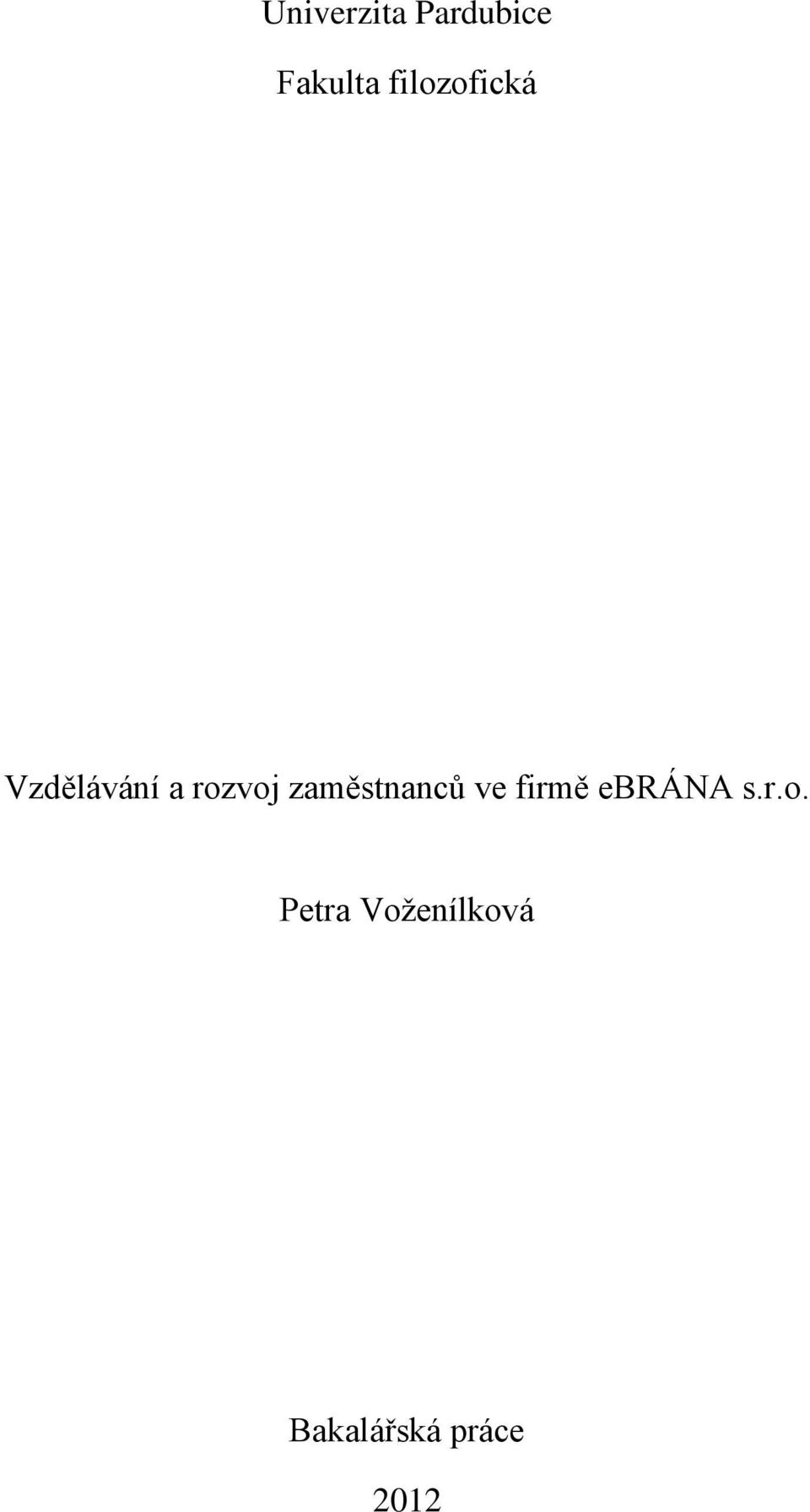 zaměstnanců ve firmě ebrána s.r.o.