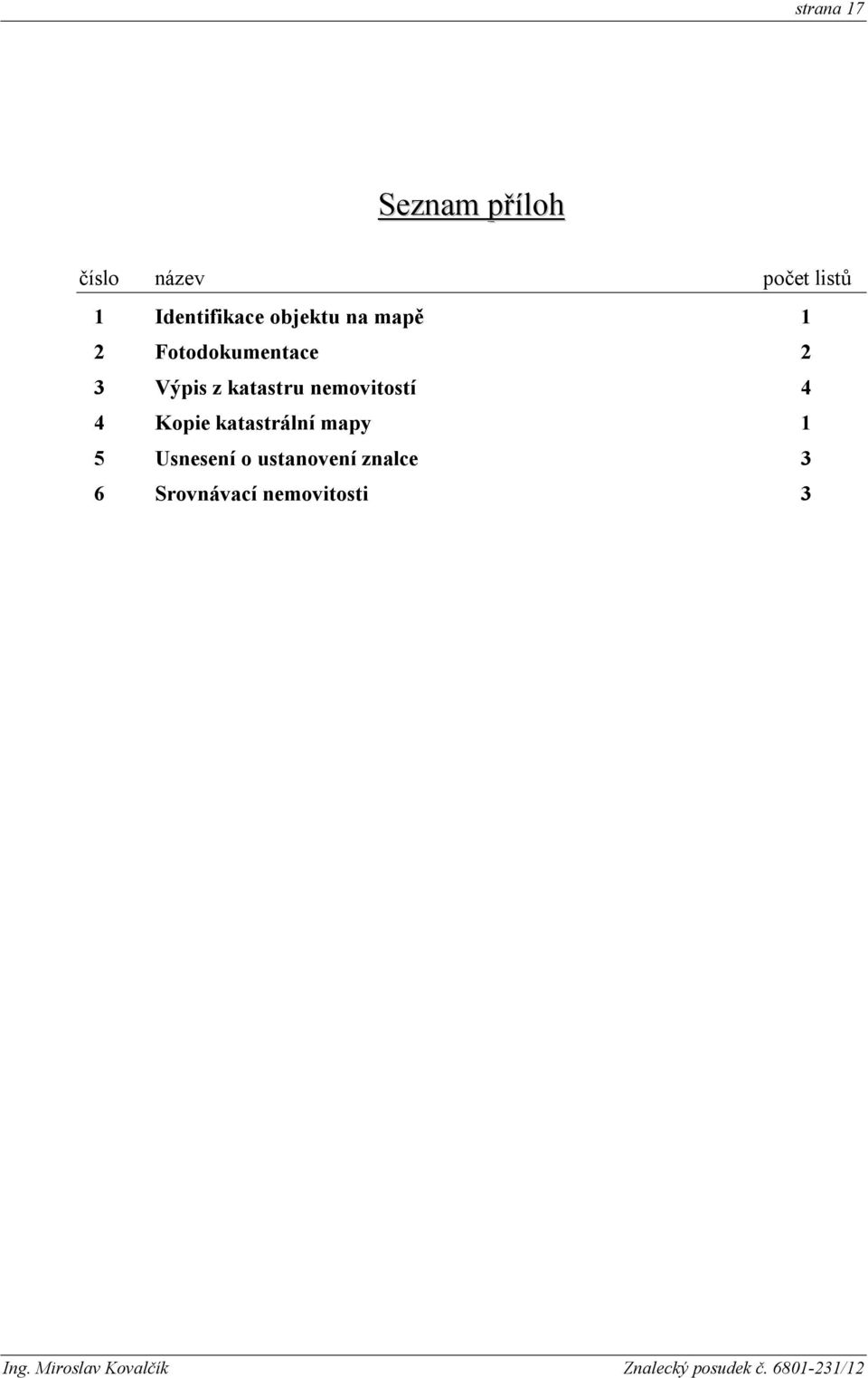 Výpis z katastru nemovitostí 4 4 Kopie katastrální