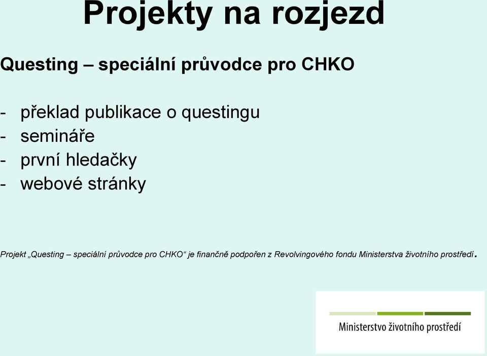 webové stránky Projekt Questing speciální průvodce pro CHKO je