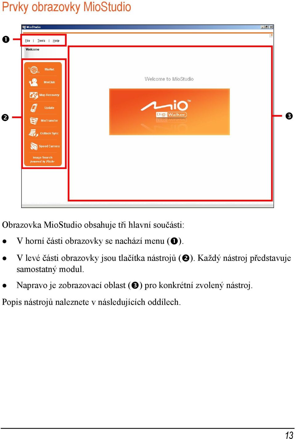 V levé části obrazovky jsou tlačítka nástrojů ( ).