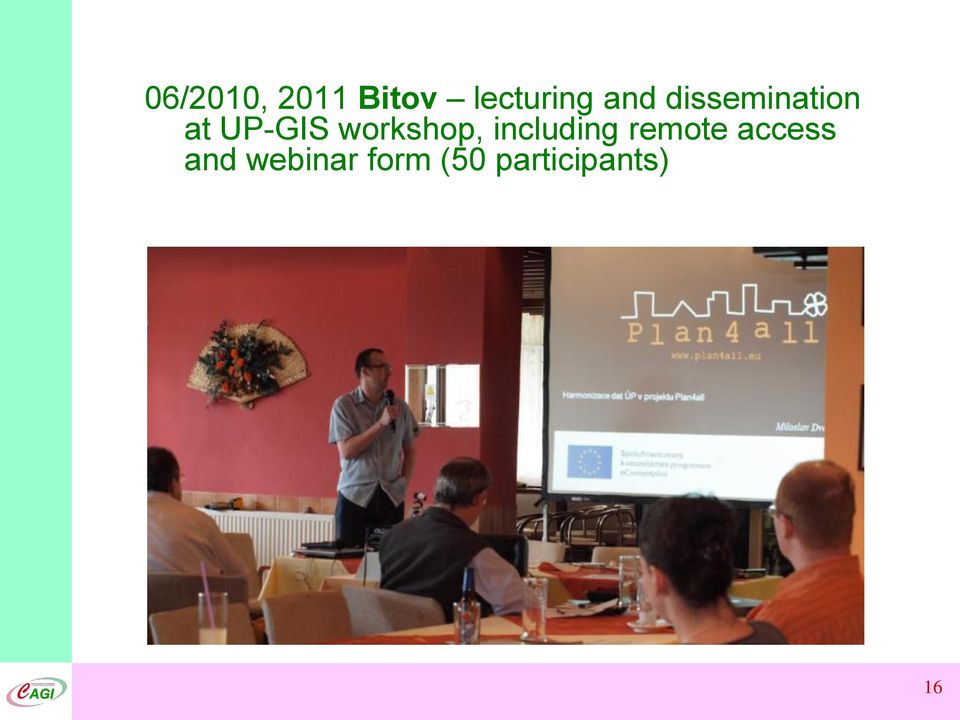 workshop, including remote
