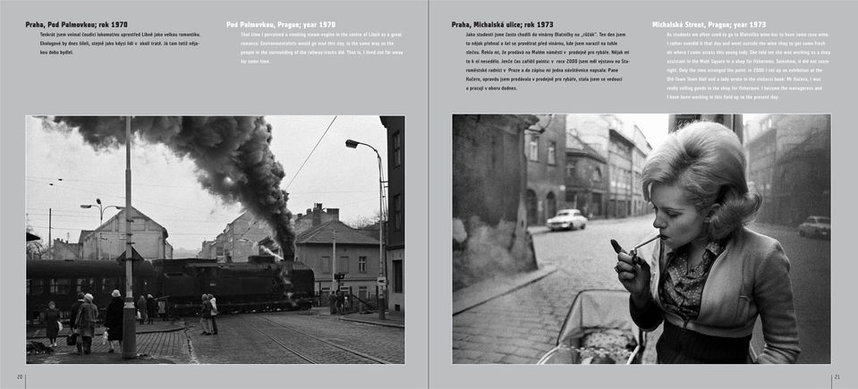 Environmentalists would go mad this day, in the same way as the people in the surrounding of the railway-tracks did. That is, I lived not far away for some time.