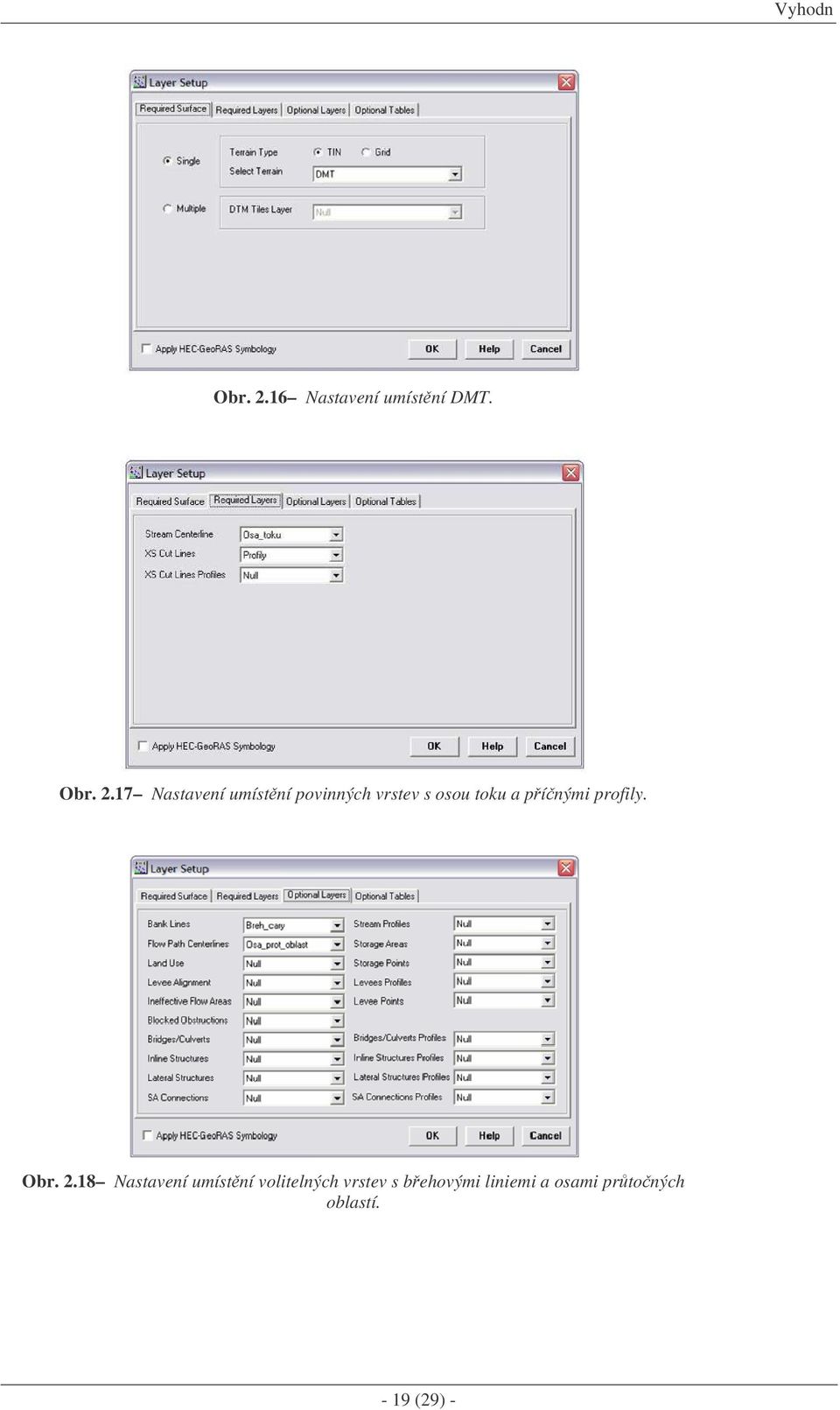 17 Nastavení umístní povinných vrstev s osou toku a