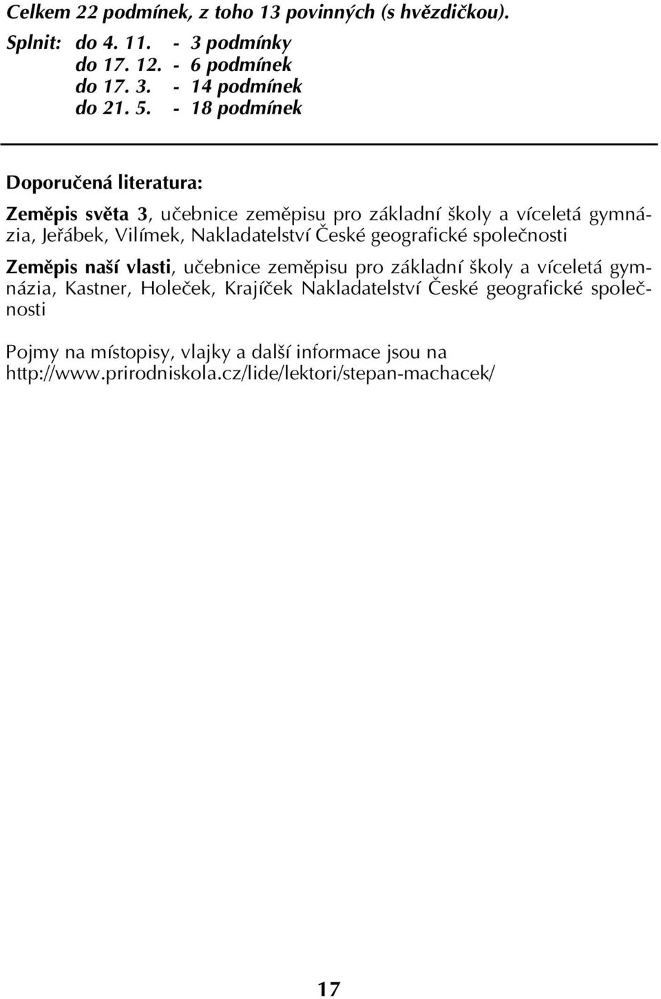 České geografické společnosti Zeměpis naší vlasti, učebnice zeměpisu pro základní školy a víceletá gymnázia, Kastner, Holeček, Krajíček