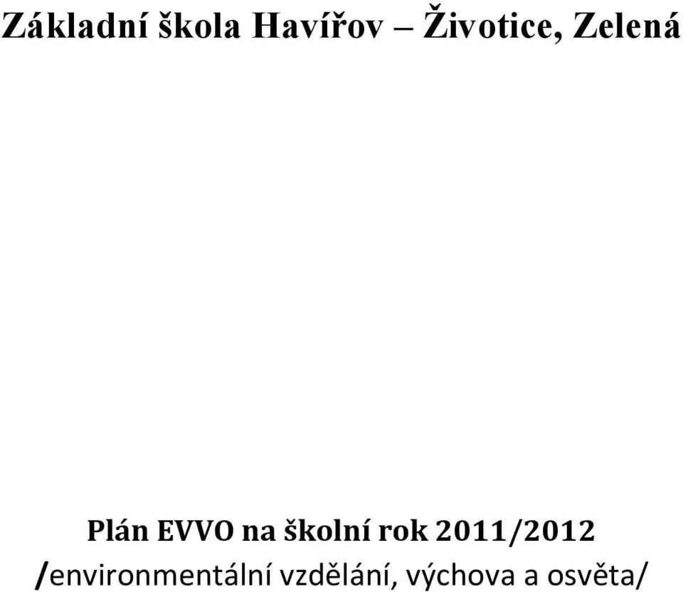 školní rok 2011/2012