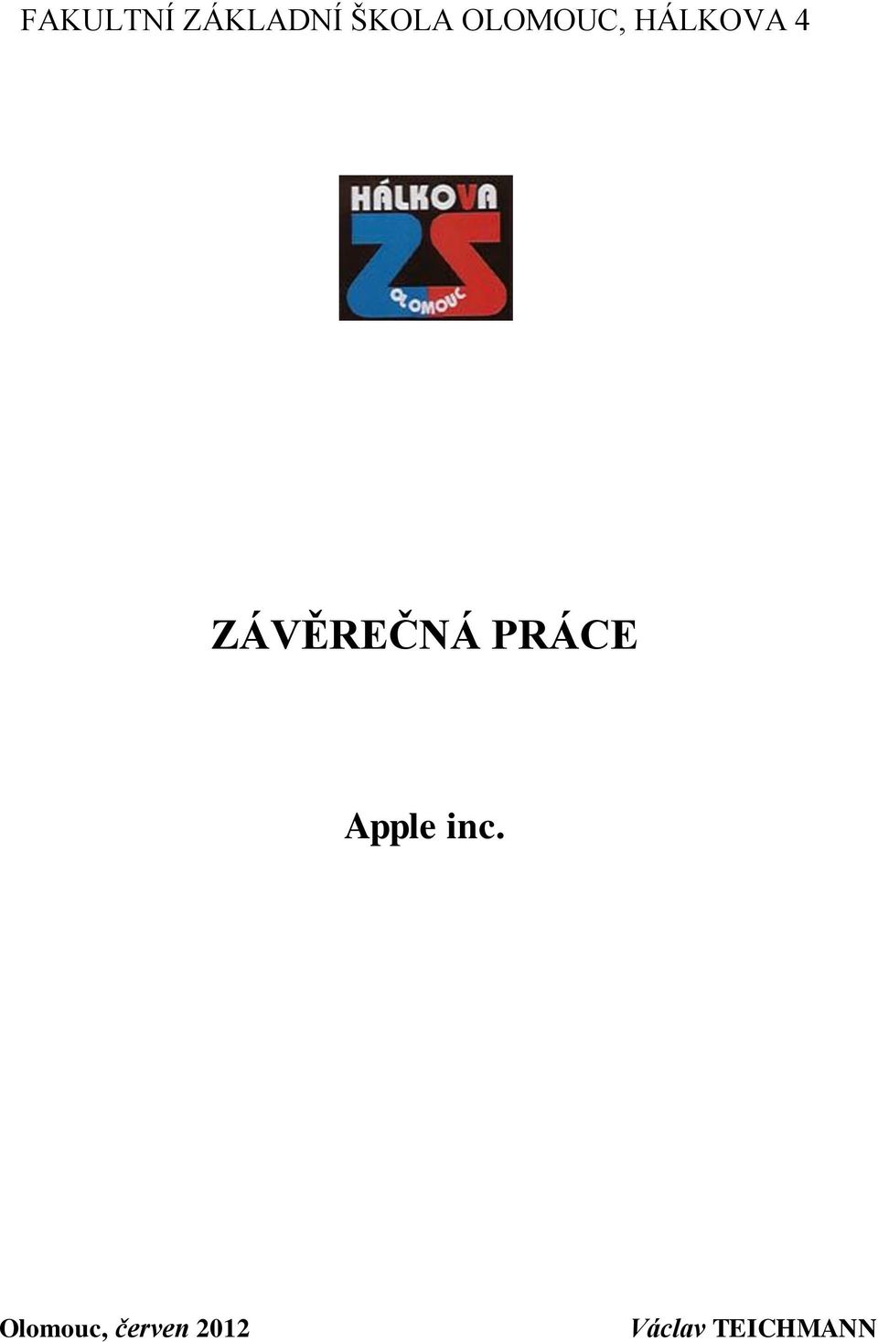 ZÁVĚREČNÁ PRÁCE Apple inc.