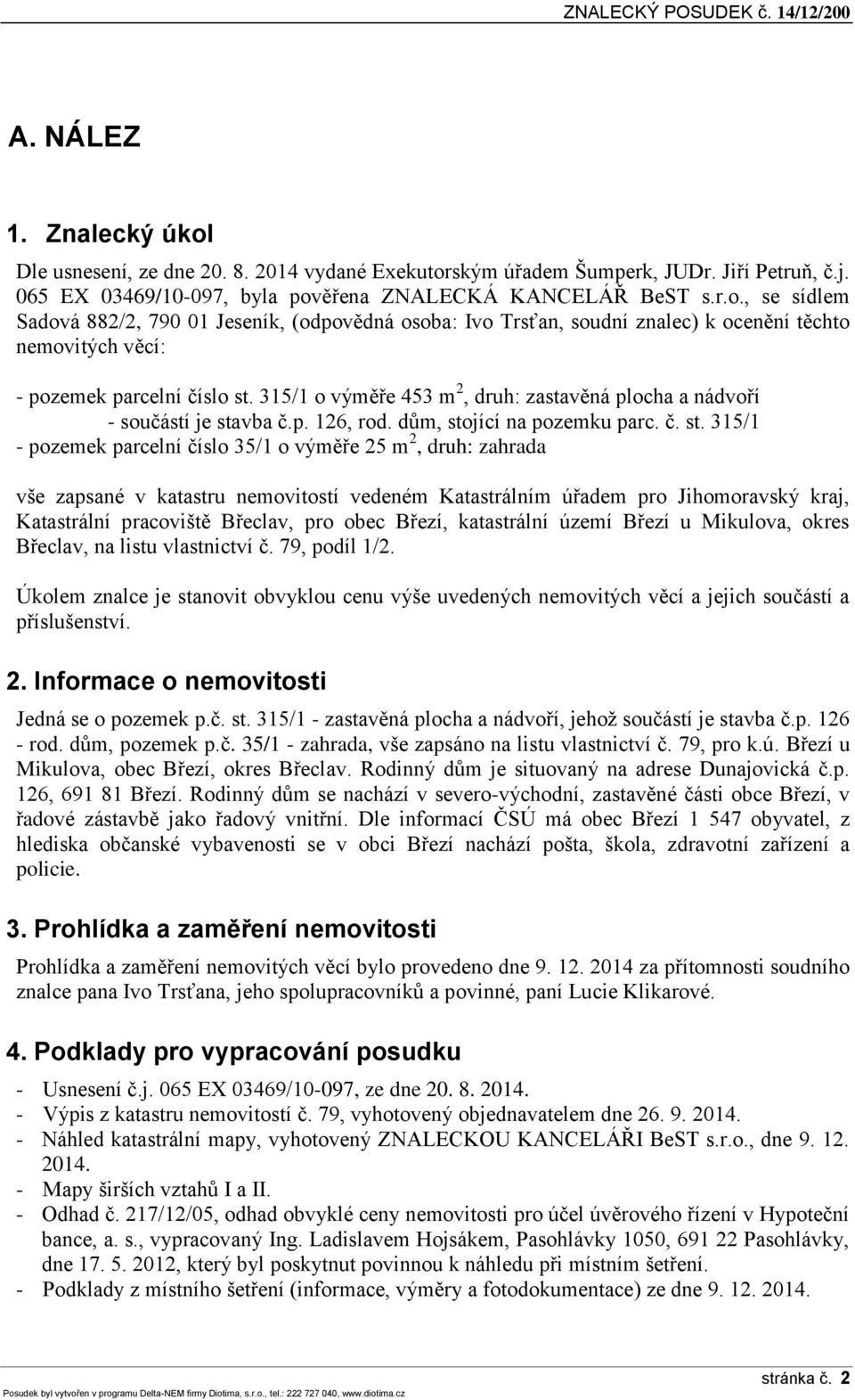 vba č.p. 126, rod. dům, sto