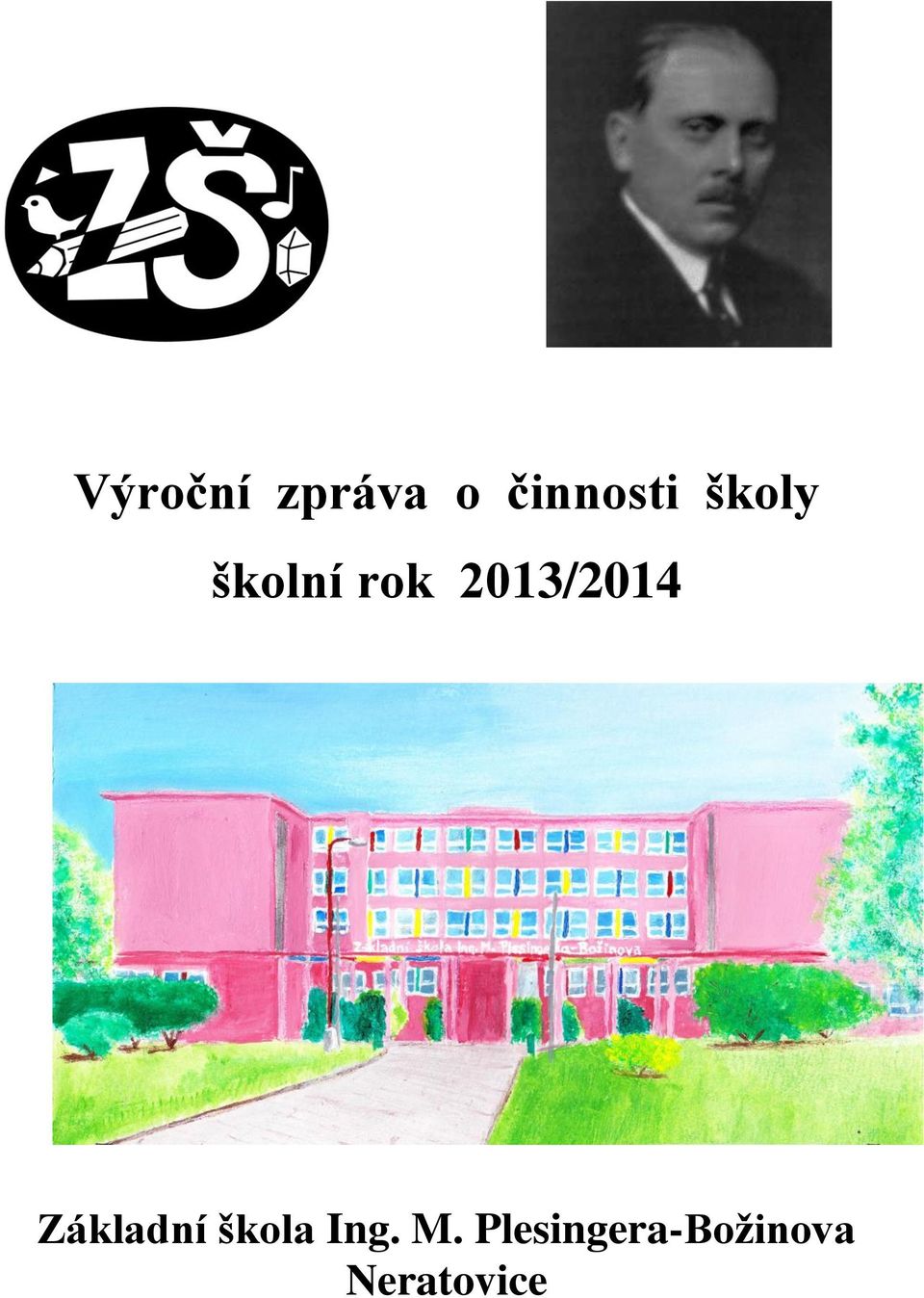 Základní škola Ing. M.