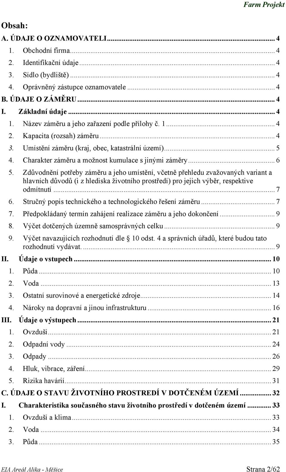 Charakter záměru a možnost kumulace s jinými záměry... 6 5.