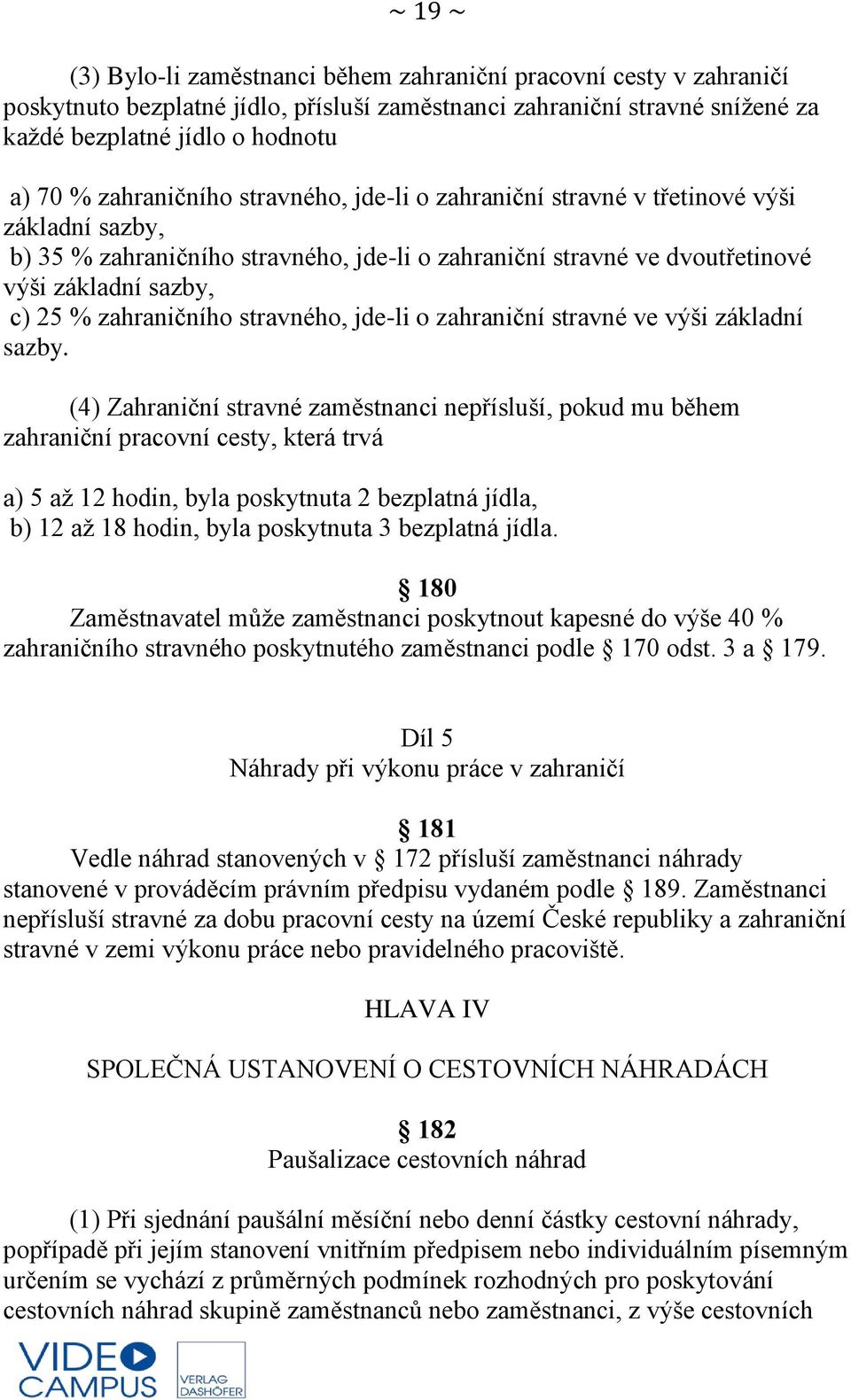 zahraničního stravného, jde-li o zahraniční stravné ve výši základní sazby.