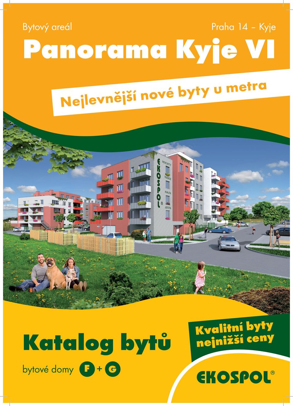 š j ě Nejlevn Katalog bytů bytové domy