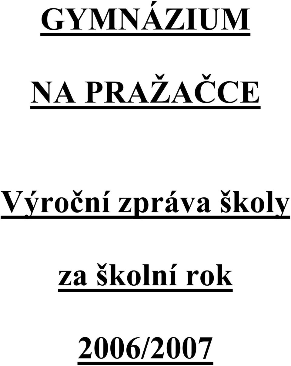 zpráva školy za