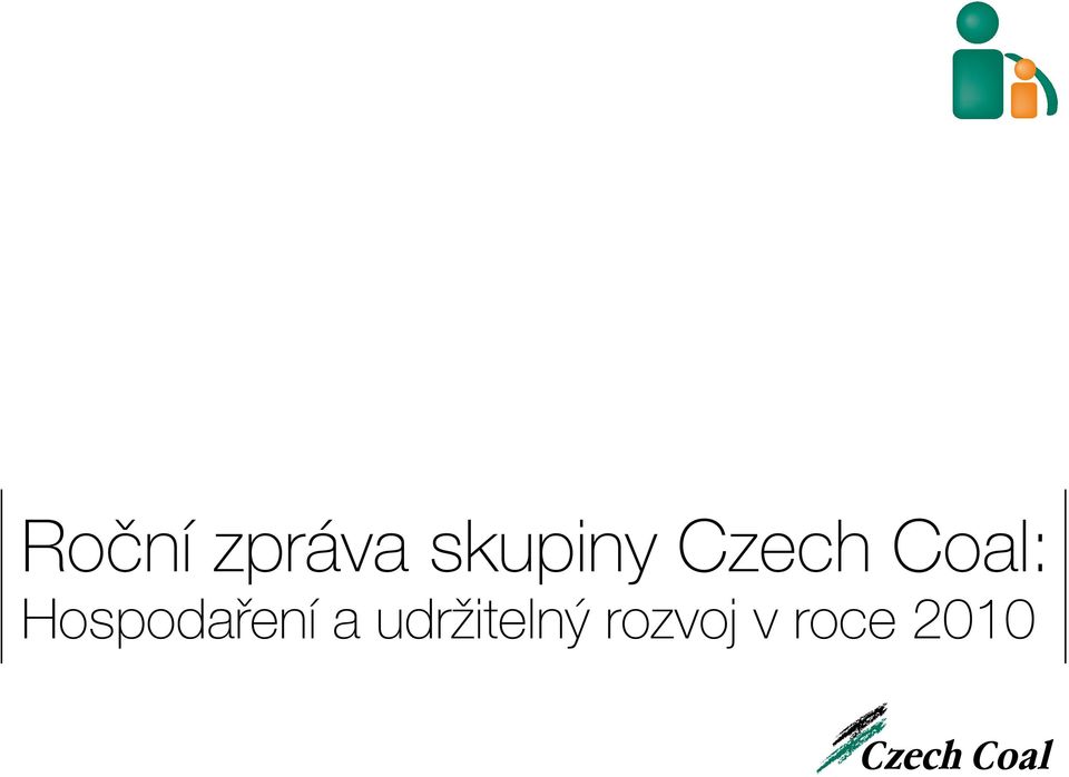 zpráva skupiny Czech Coal: