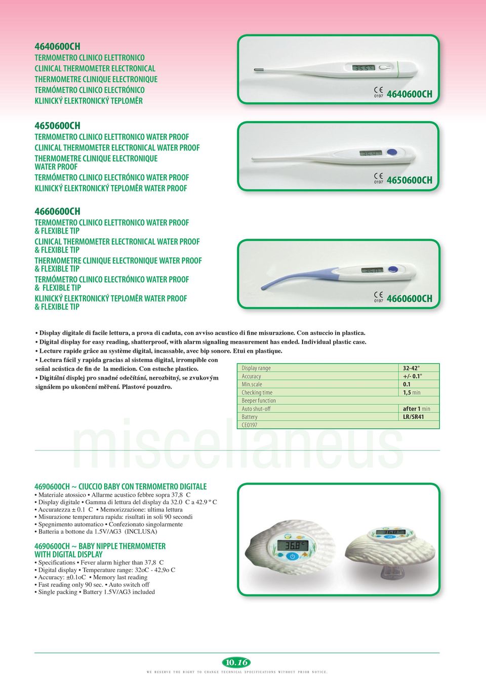 PROOF 4660600CH termometro clinico elettronico WATER PROOF & FLEXIBLE TIP CLINICAL THERMOMETER ELECTRONICAL WATER PROOF & FLEXIBLE TIP THERMOMETRE CLINIQUE ELECTRONIQUE WATER PROOF & FLEXIBLE TIP