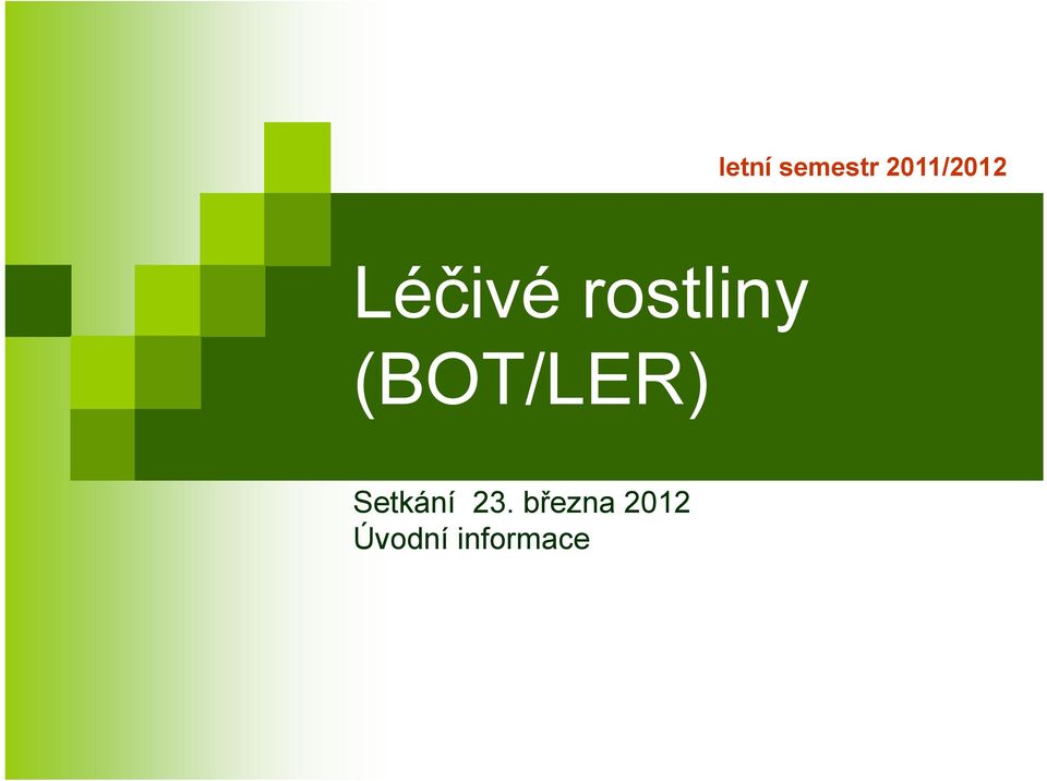 rostliny (BOT/LER)