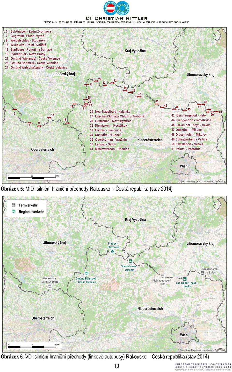 Obrázek 6: VD- silniční hraniční přechody