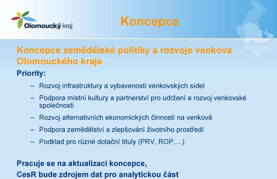 Rozvoj alternativních ekonomických činností na venkově Podpora zemědělství a zlepšování životního prostředí