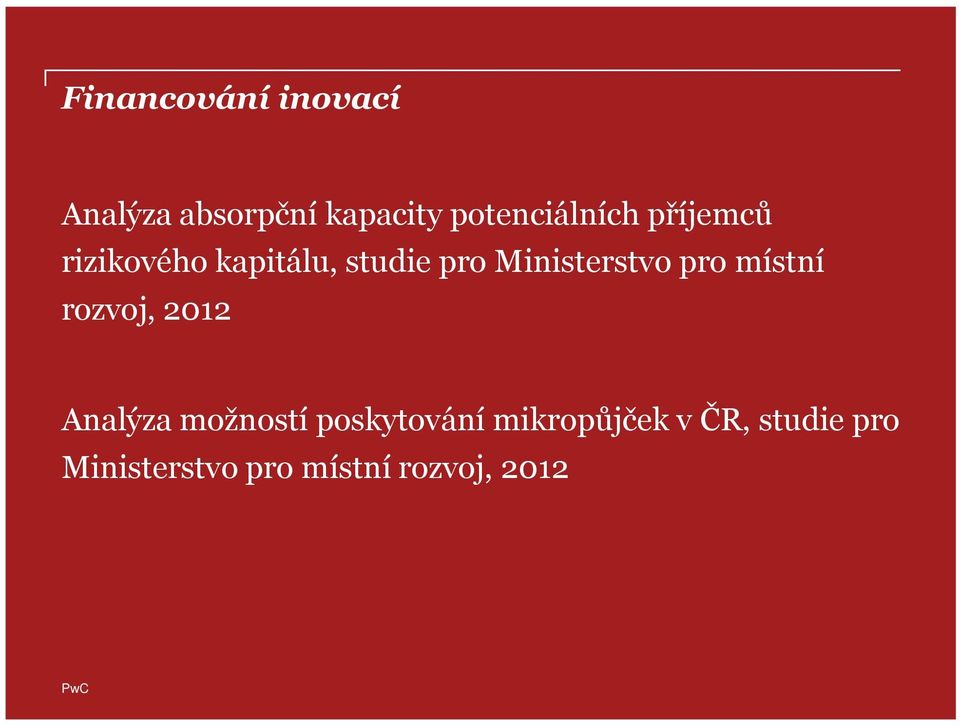 Ministerstvo pro místní rozvoj, 2012 Analýza možností