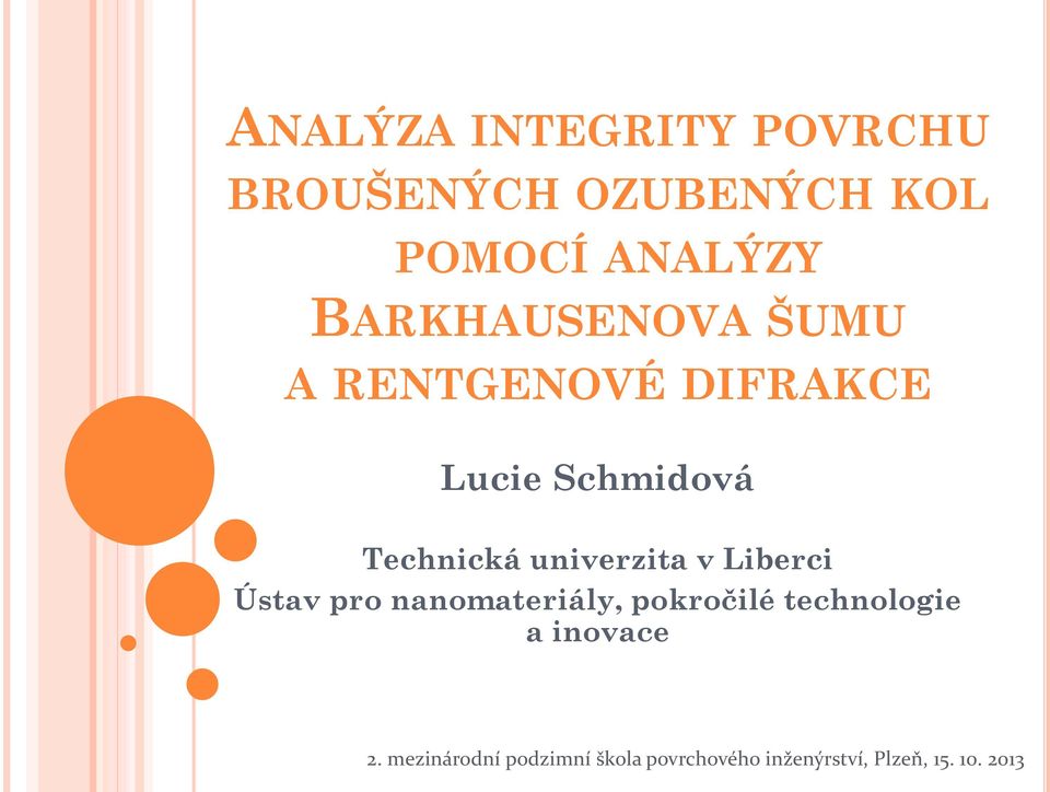 univerzita v Liberci Ústav pro nanomateriály, pokročilé technologie a