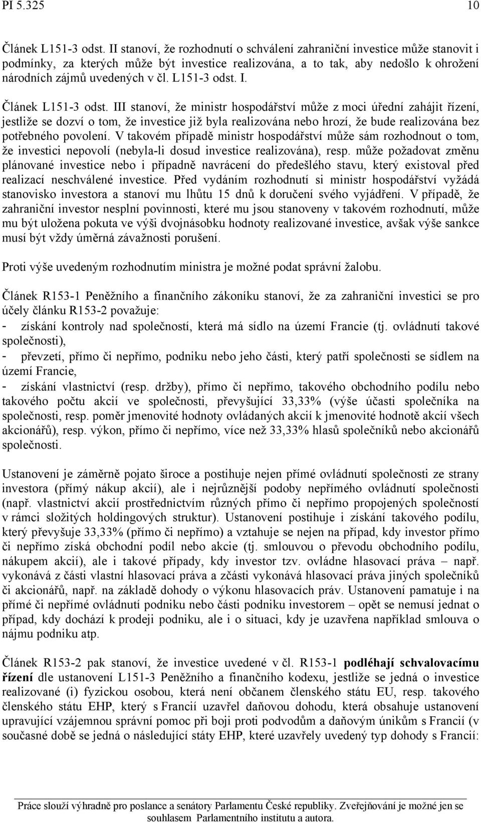 L151-3 odst. I. Článek L151-3 odst.