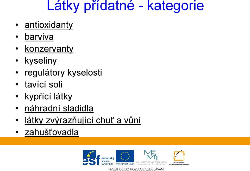 kyselosti tavící soli kypřící látky náhradní