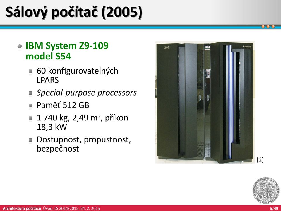 processors Paměť 512 GB 1 740 kg, 2,49 m2,