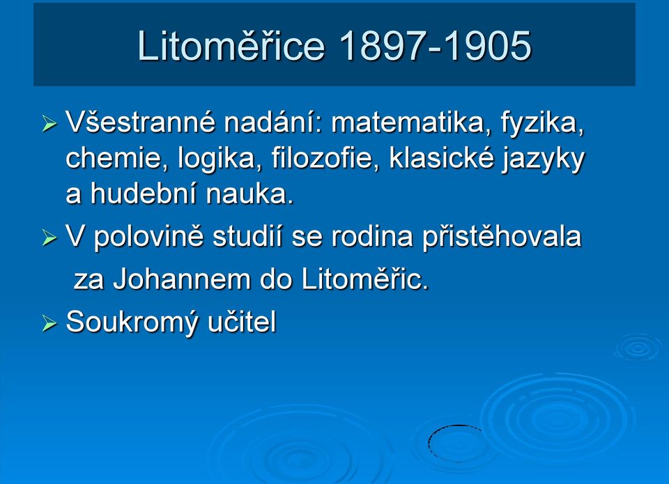 klasické jazyky a hudební nauka.