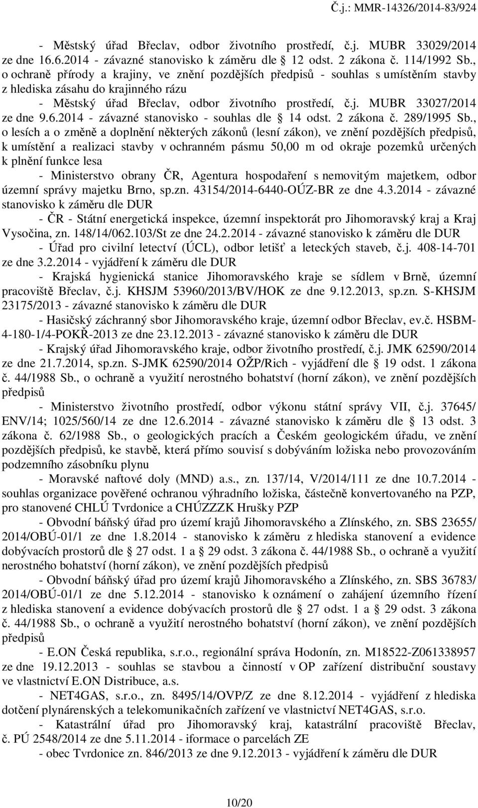 6.2014 - závazné stanovisko - souhlas dle 14 odst. 2 zákona č. 289/1995 Sb.