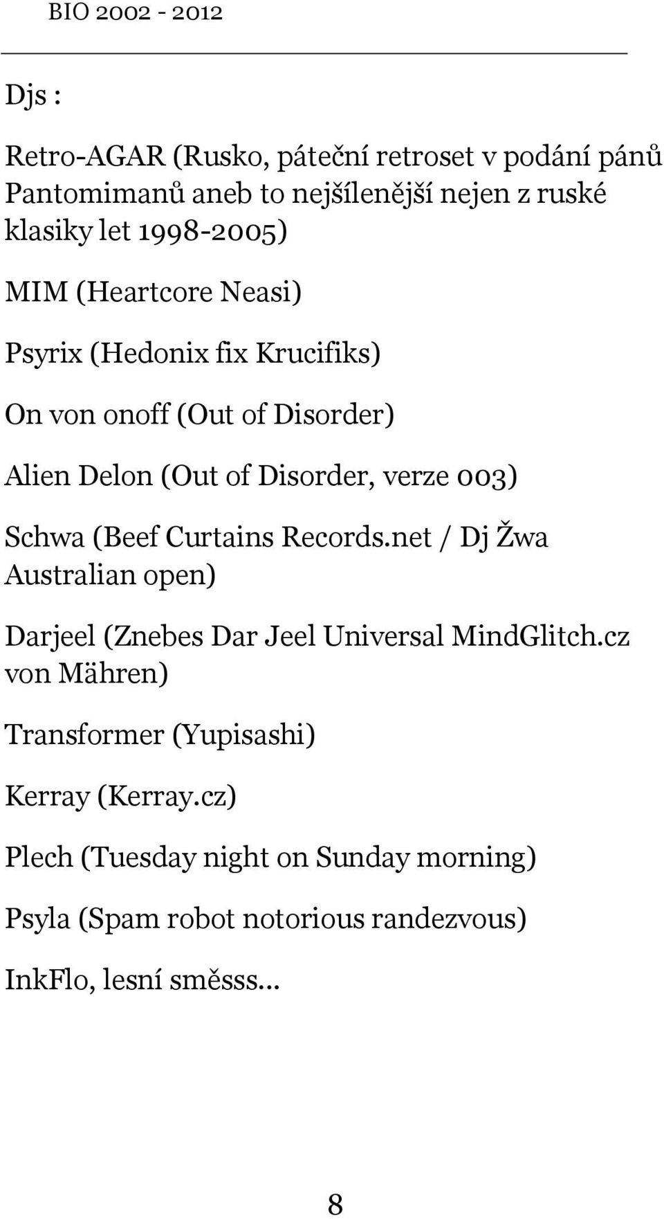 (Beef Curtains Records.net / Dj Ţwa Australian open) Darjeel (Znebes Dar Jeel Universal MindGlitch.
