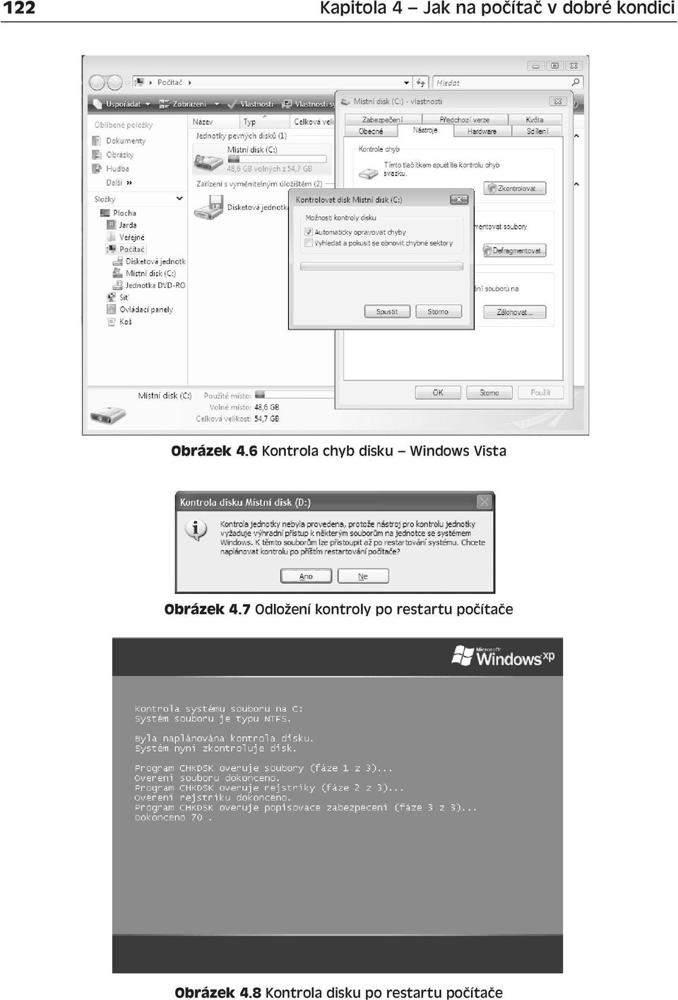 6 Kontrola chyb disku Windows Vista 7 Odložení