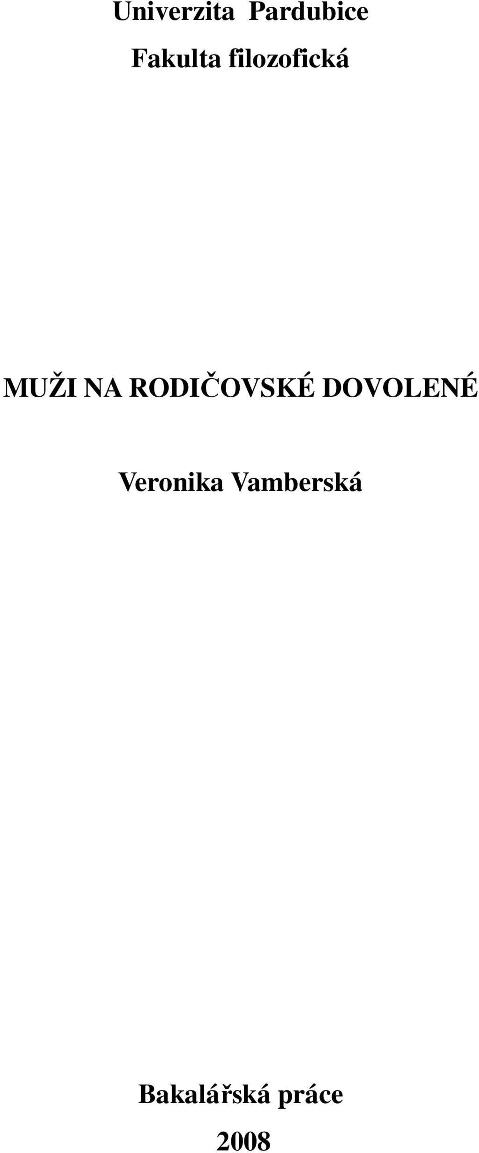 RODIČOVSKÉ DOVOLENÉ