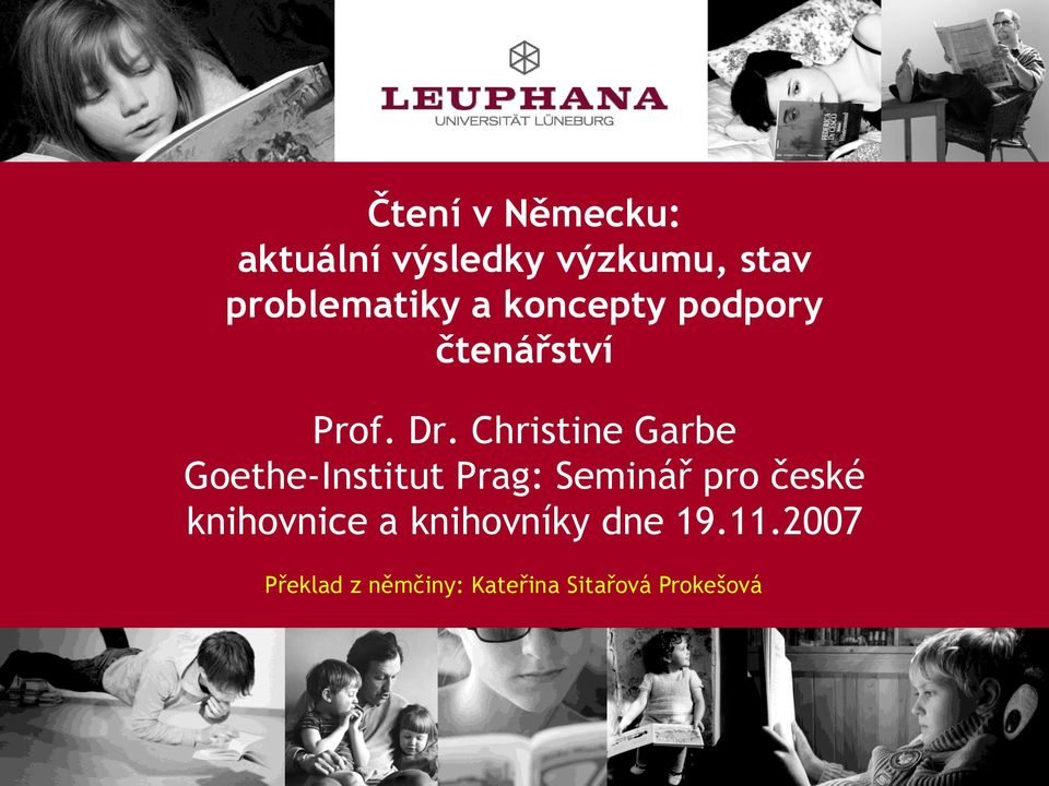 Christine Garbe Goethe-Institut Prag: Seminář pro české