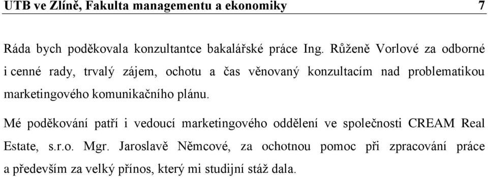 marketingového komunikačního plánu.