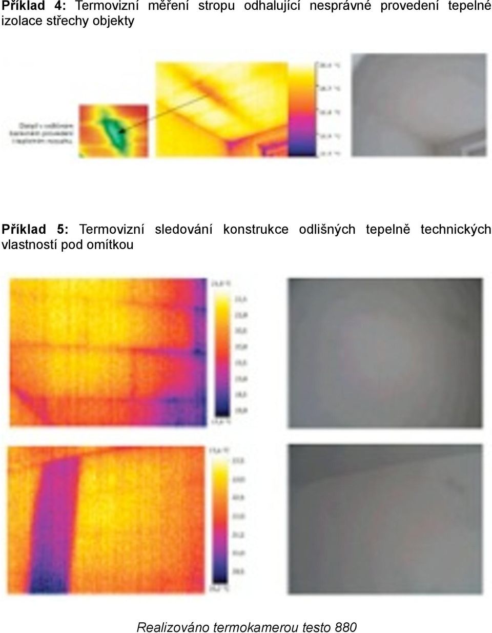 Termovizní sledování konstrukce odlišných tepelně