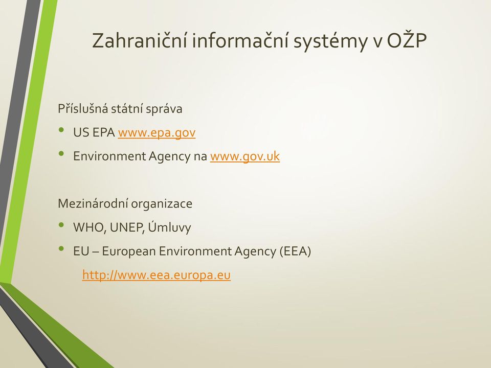 gov.uk Mezinárodní organizace WHO, UNEP, Úmluvy EU