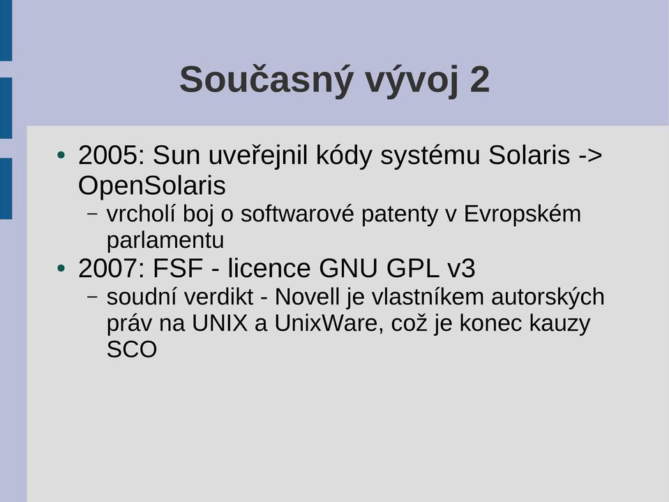 parlamentu 2007: FSF - licence GNU GPL v3 soudní verdikt -