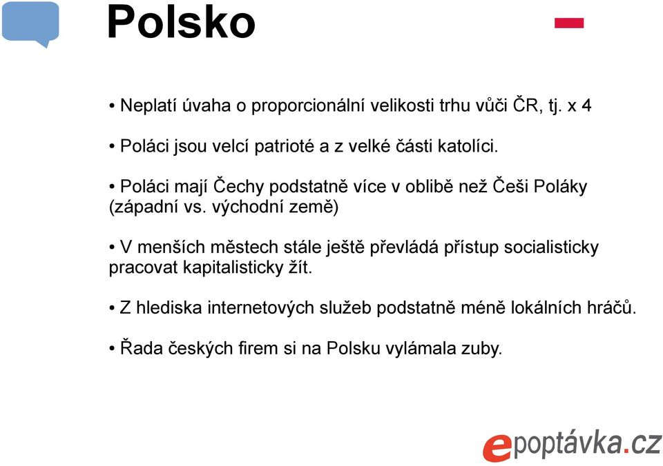 Poláci mají Čechy podstatně více v oblibě než Češi Poláky (západní vs.