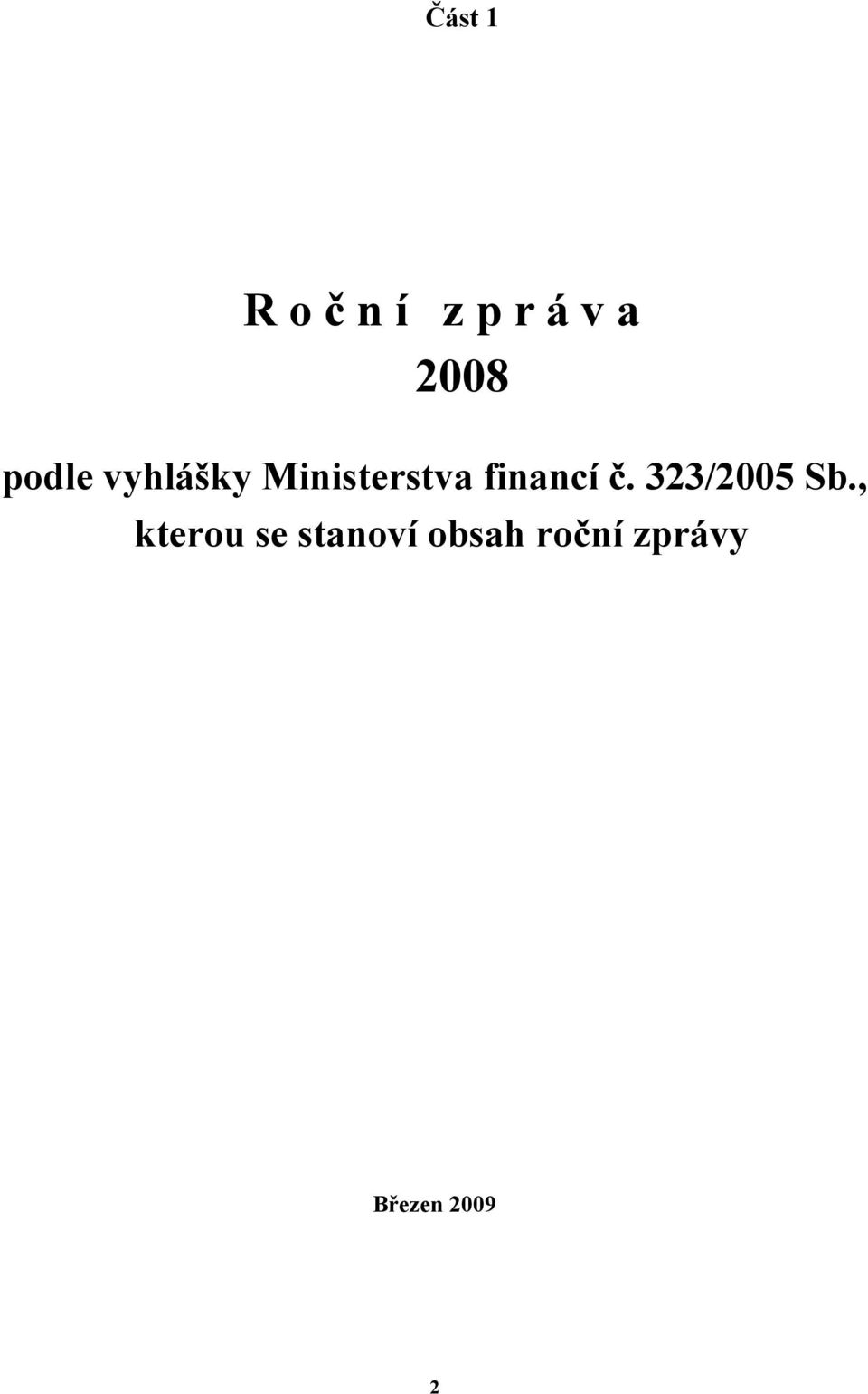 financí č. 323/2005 Sb.