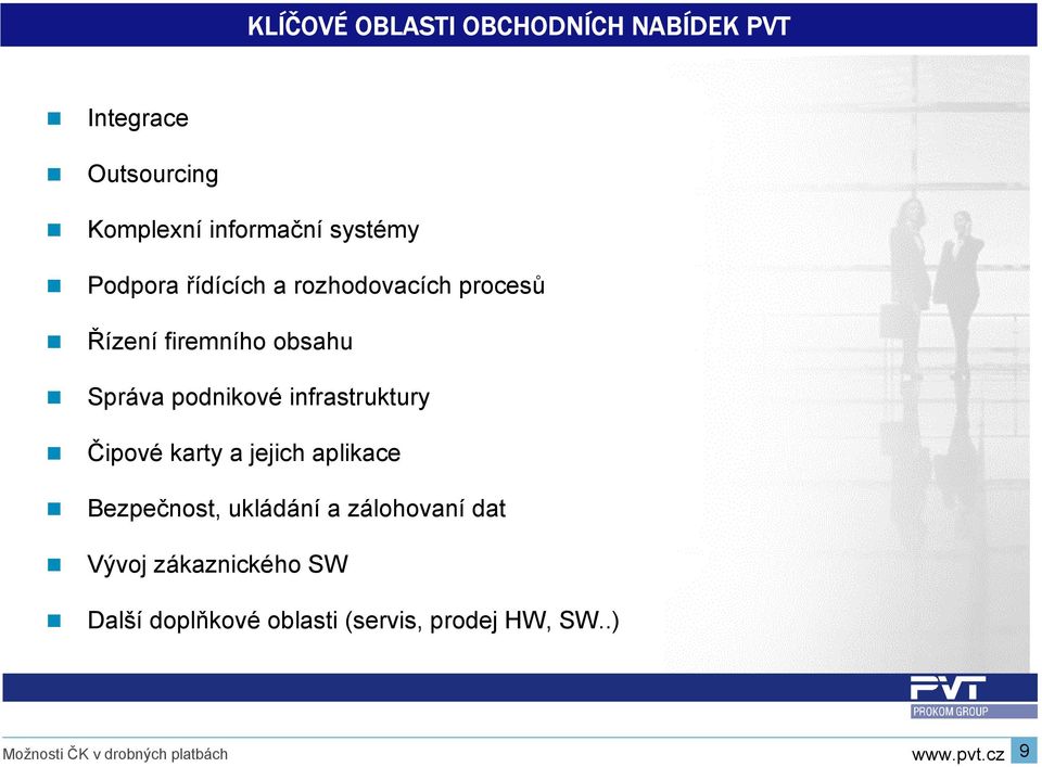 podnikové infrastruktury Čipové karty a jejich aplikace Bezpečnost, ukládání a