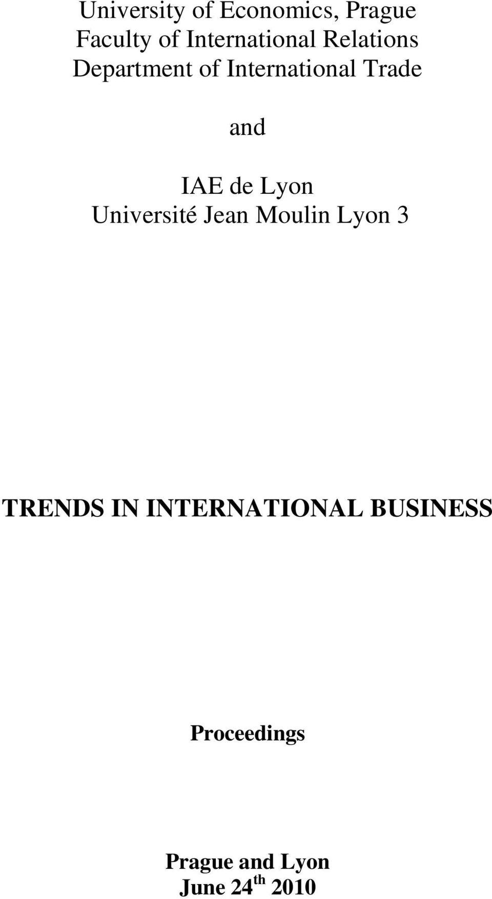 Trade and IAE de Lyon Université Jean Moulin Lyon 3