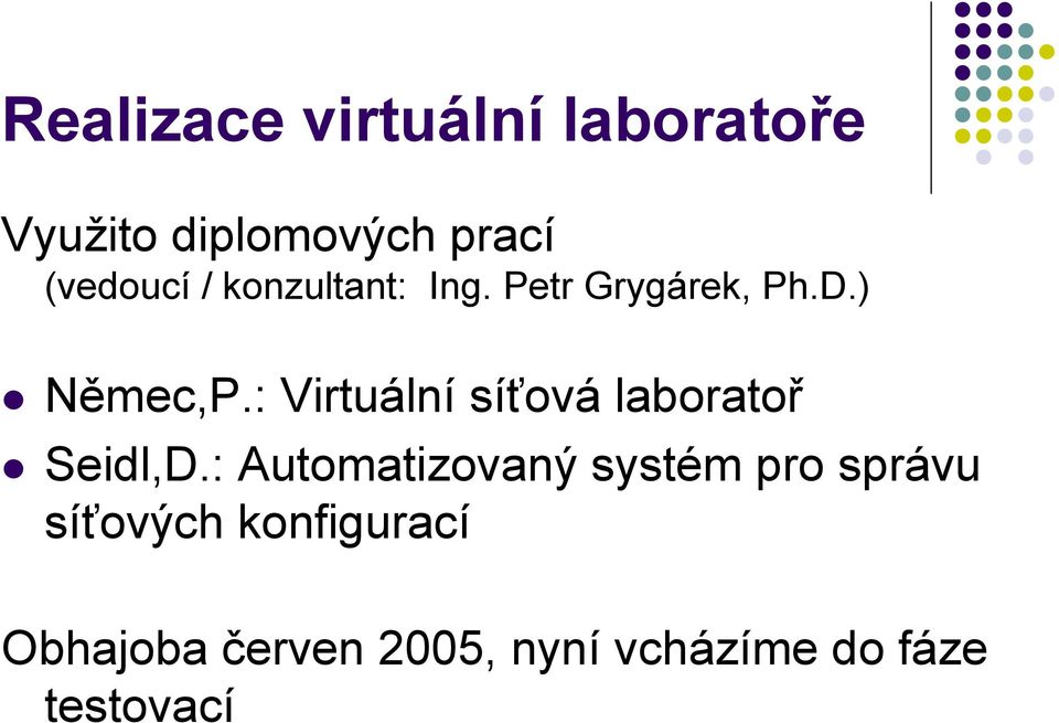 : Virtuální síťová laboratoř Seidl,D.