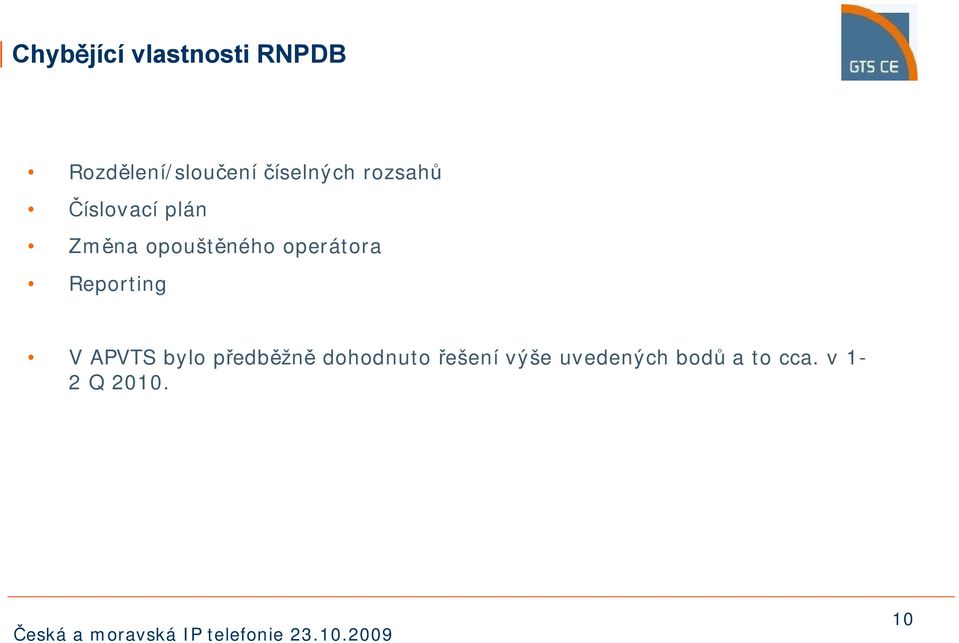 operátora Reporting V APVTS bylo předběžně