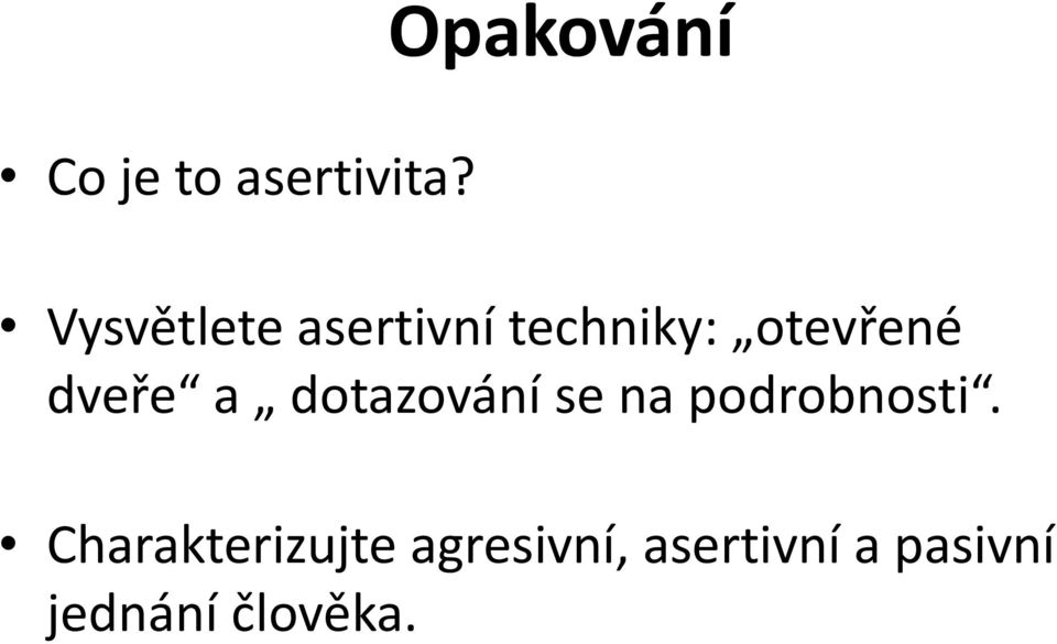 dveře a dotazování se na podrobnosti.