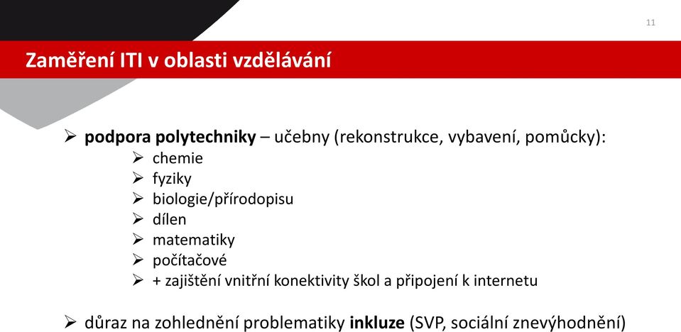 dílen matematiky počítačové + zajištění vnitřní konektivity škol a