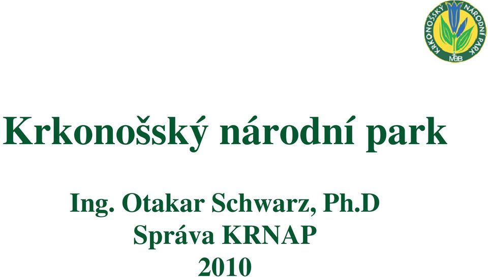 D D Správa KRNAP 2010