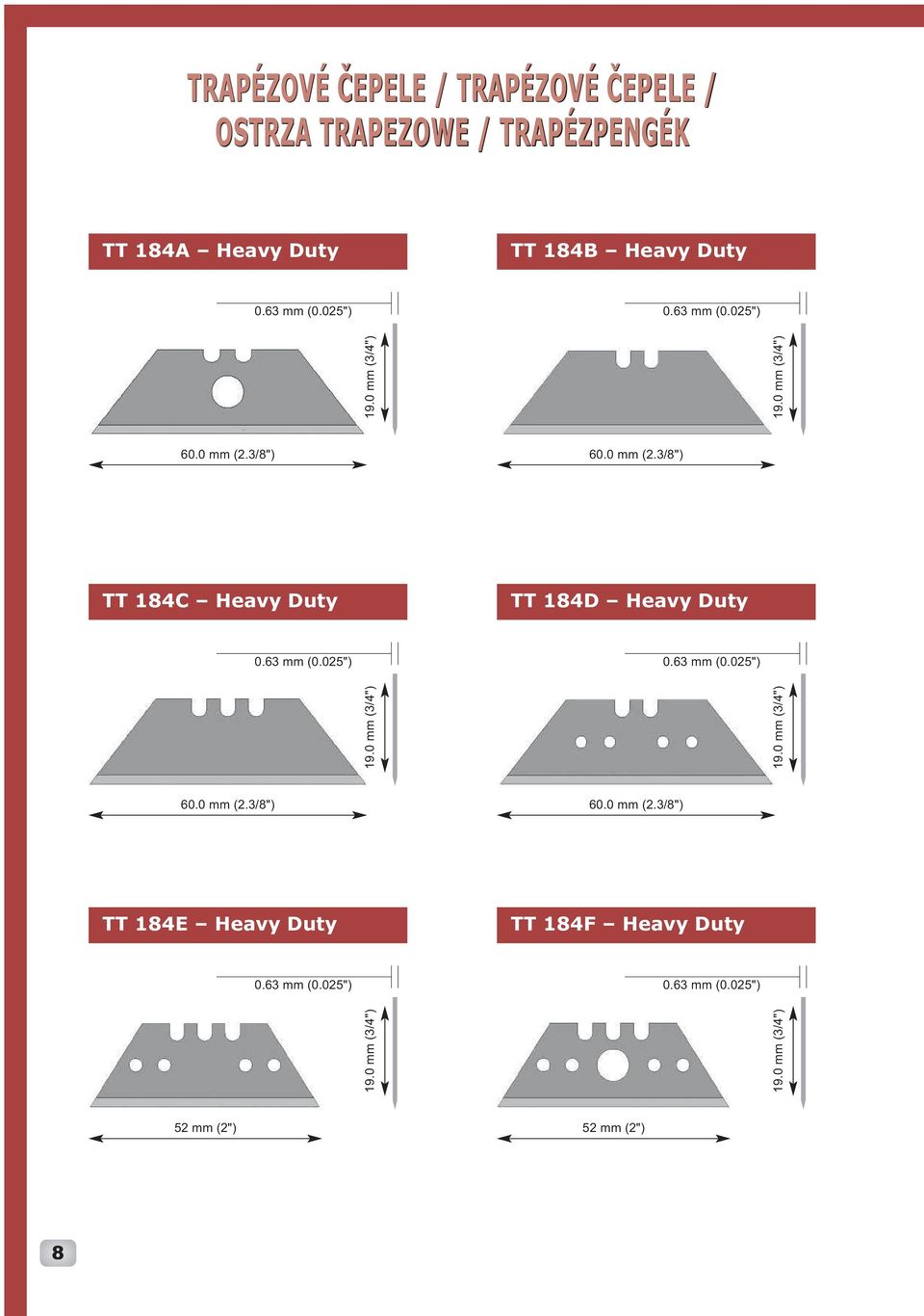 3/8") TT 184C eavy Duty 60.0 mm (2.3/8") TT 184E eavy Duty 60.