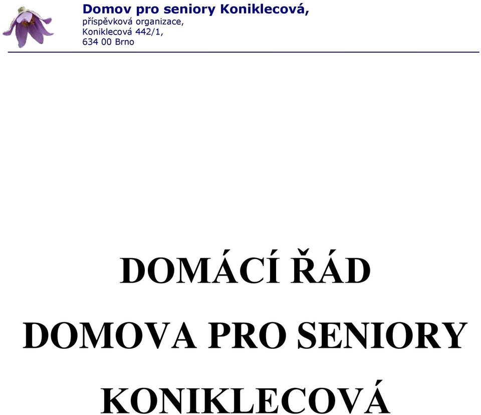 Koniklecová 442/1, 634 00 Brno