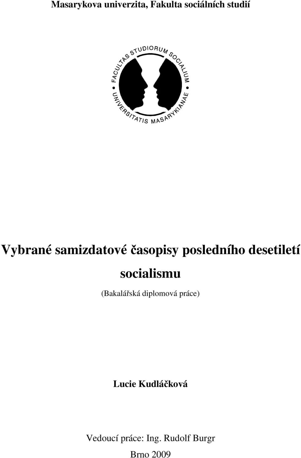 desetiletí socialismu (Bakalářská diplomová