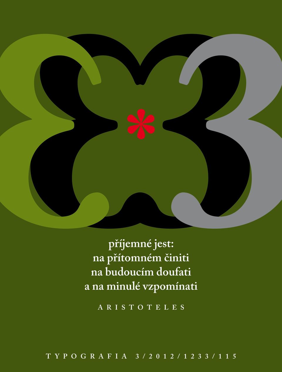 vzpomínati A R I S T O T E L E S T Y