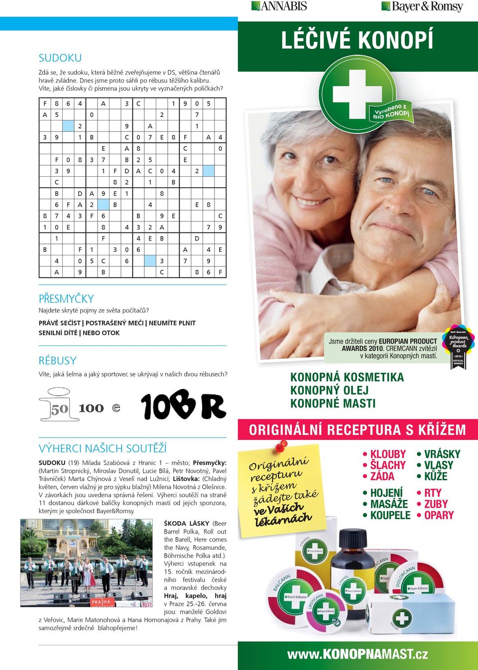 KAVÁRNA 11 LÉČIVÉ KONOPÍ F 8 6 4 A 3 C 1 9 0 5 A 5 0 2 7 2 9 A 1 3 9 1 B C 0 7 E 8 F A 4 E A 8 C 0 F 0 8 3 7 B 2 5 E 3 9 1 F D A C 0 4 2 C 8 2 1 B B D A 9 E 1 8 6 F A 2 B 4 E 8 8 7 4 3 F 6 B 9 E C 1